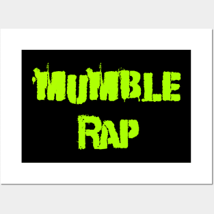 Mumble rap Posters and Art